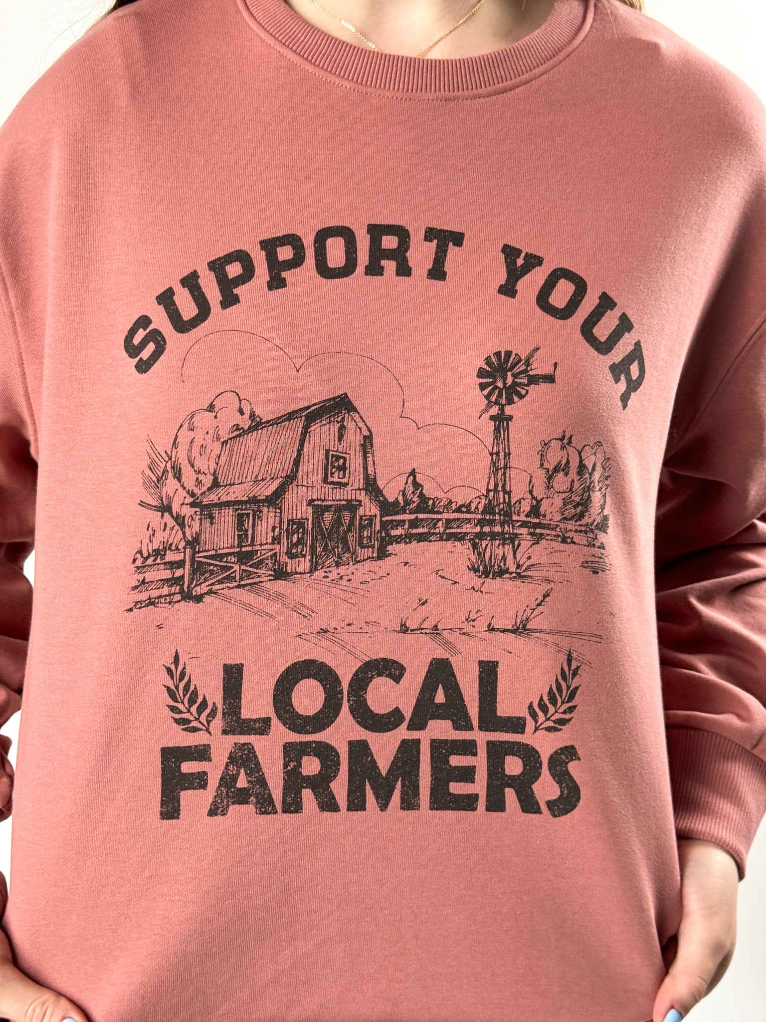 Support Your Local Farmers Sweatshirt