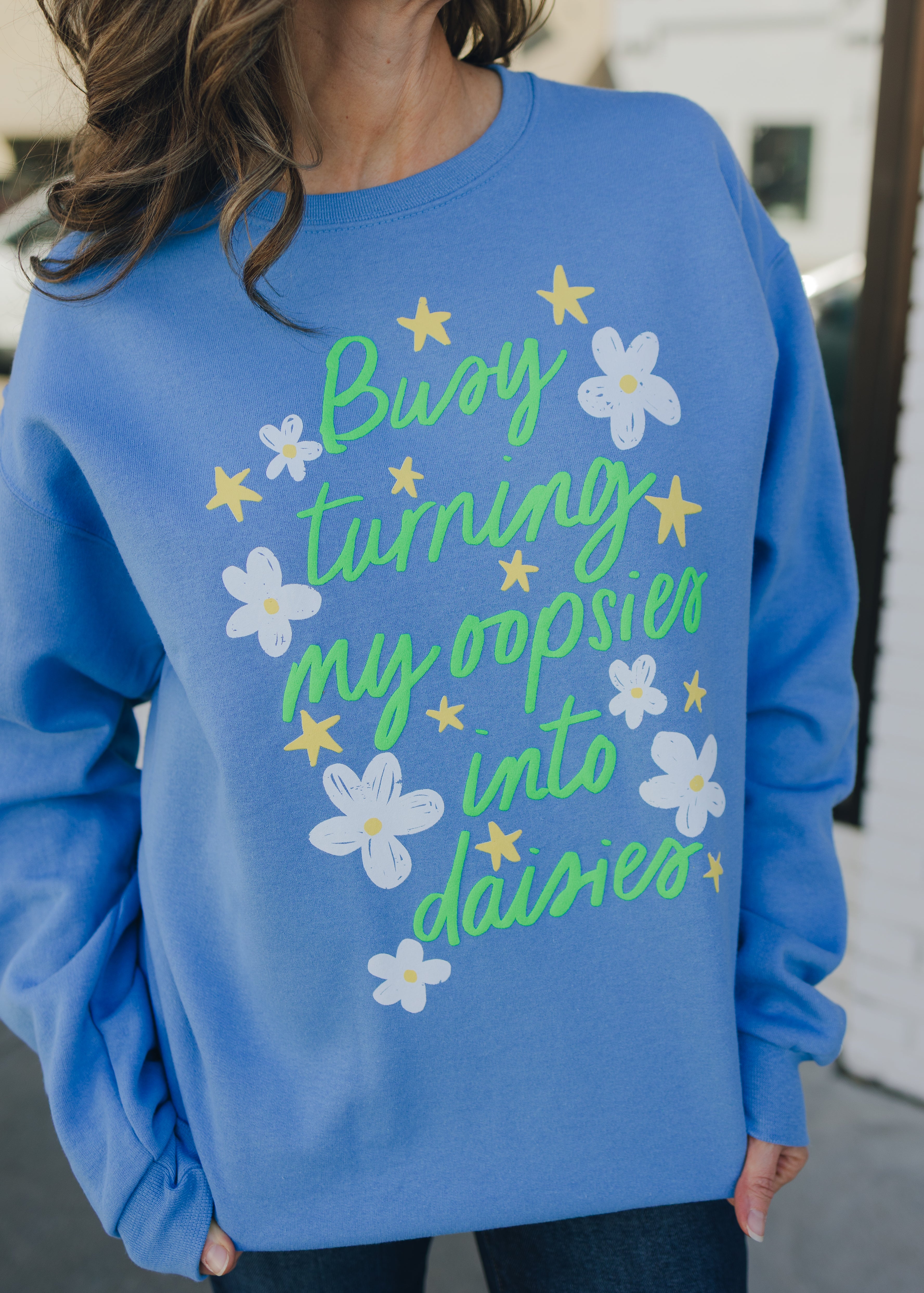 Busy Turning My Oopsies into Daisies