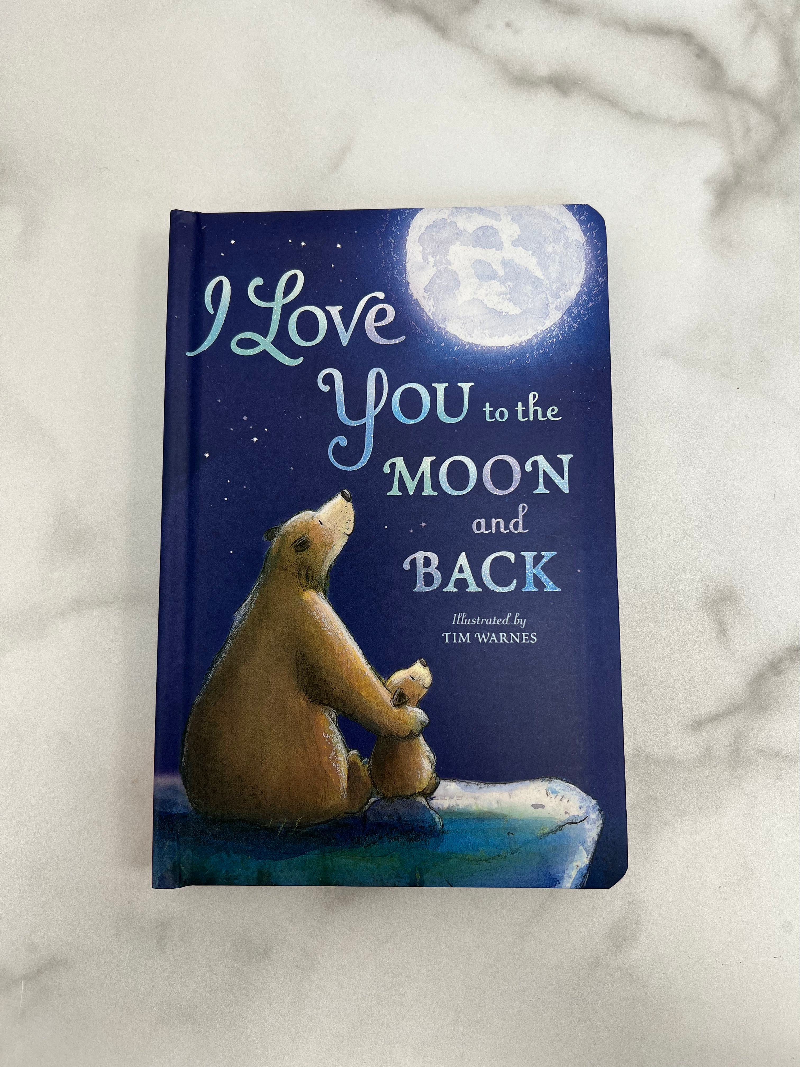 I Love You To The Moon & Back