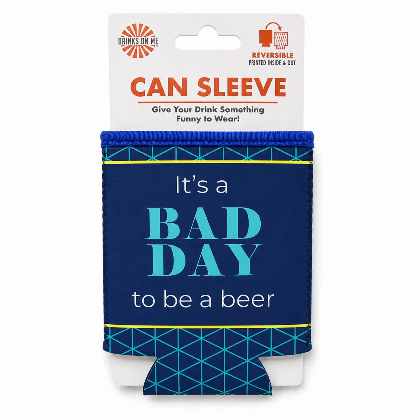 Drinks On Me Koozie